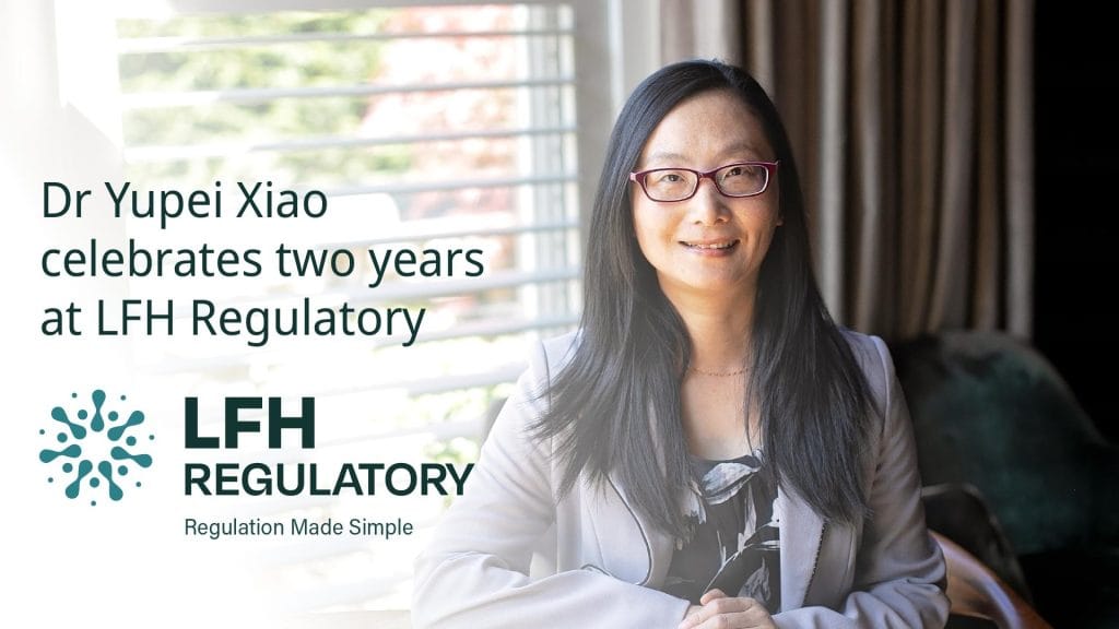 Dr Yupei Xiao celebrates two years at LFH Regulatory LFH Regulatory