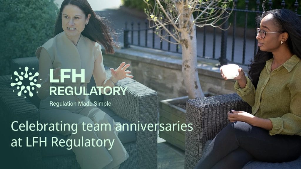 Celebrating team anniversaries at LFH Regulatory: A Q&A with Helen and Josephine LFH Regulatory