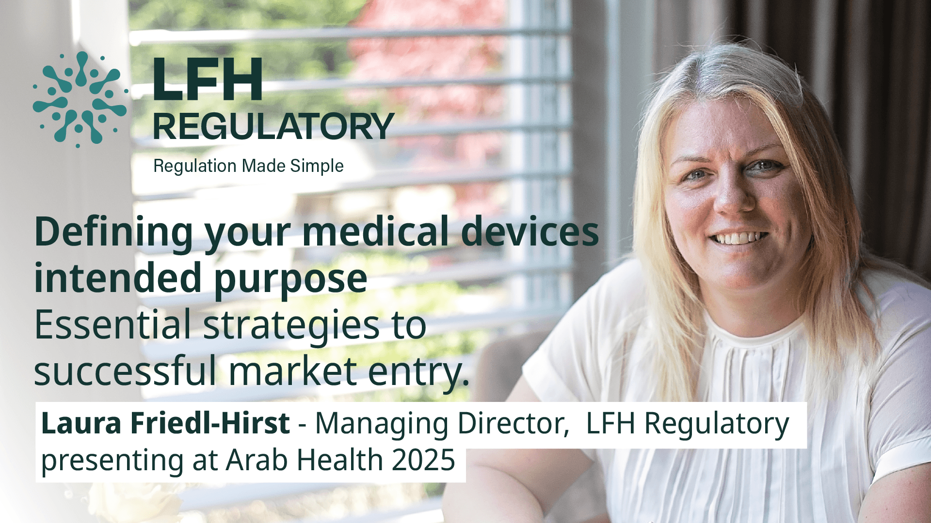 LFH Regulatory to Attend Arab Health 2025 to Help Global Companies Navigate Complex Regulatory Markets