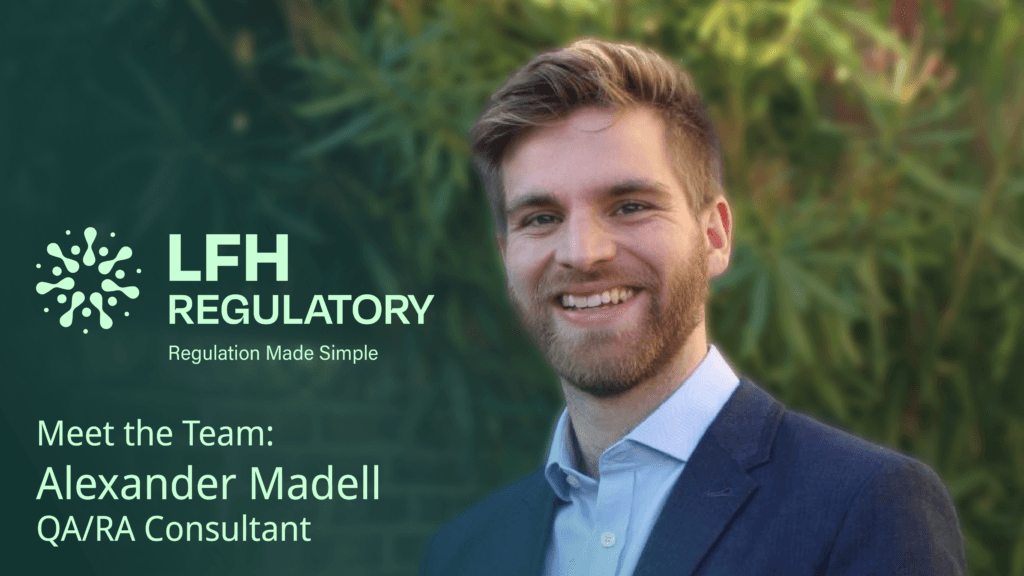 Meet the Team – Spotlight on Alexander Madell – QA/RA Consultant