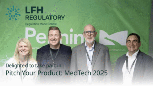 LFH Regulatory Supports MedTech 2025 ‘Pitch Your Product’ Competition