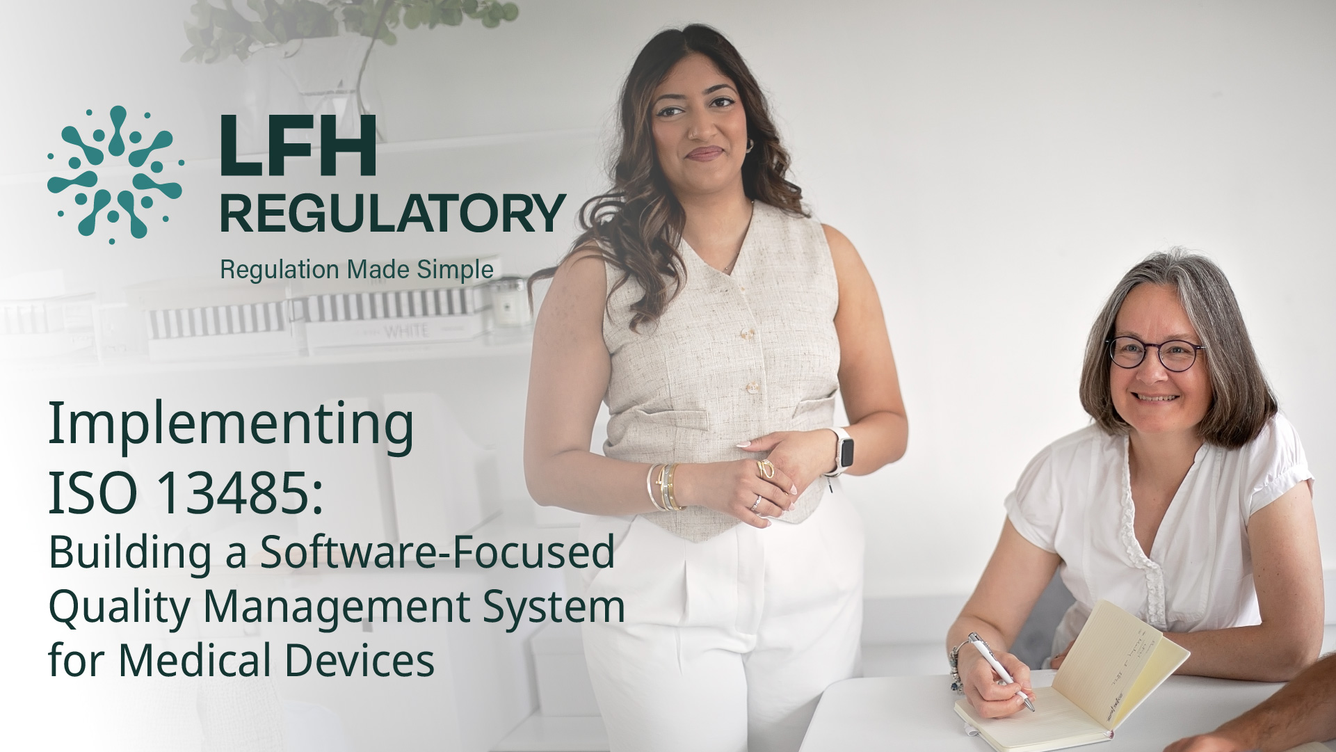 Implementing ISO 13485: Building a Software-Focused Quality Management System for Medical Devices